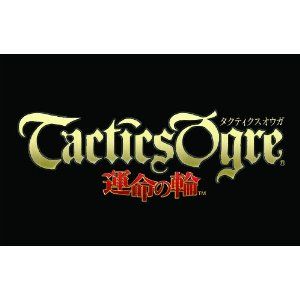 タクティクスオウガ～運命の輪～